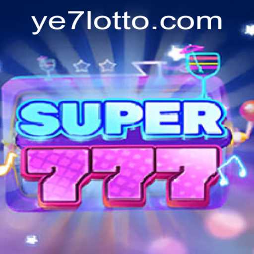 Explore the World of Super777: Your Ultimate Gaming Experience with Ye7